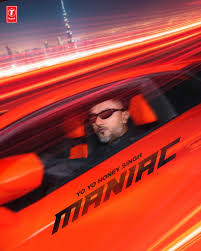 Maniac - Popular Rap Song by Yo Yo Honey Singh